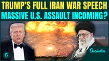 Trump’s U.S Vs Iran War FULL ANNOUNCEMENT: U.S’ Large Scale Attack on Iran - Nuclear Warships READY