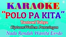 KARAOKE POLO PA KITA NADA RENDAH WANITA ES=DO