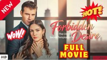 🍎🔥💥Forbidden Desire- The CEO's Secret Temptation - FULL