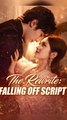 The Rewrite: Falling Off Script - Chinese Drama - English Sub