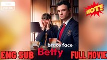 [Hot 2026] 🍀 ❣️🔥🎬Brace Face Betty - New Drama 2026 Full Engsub