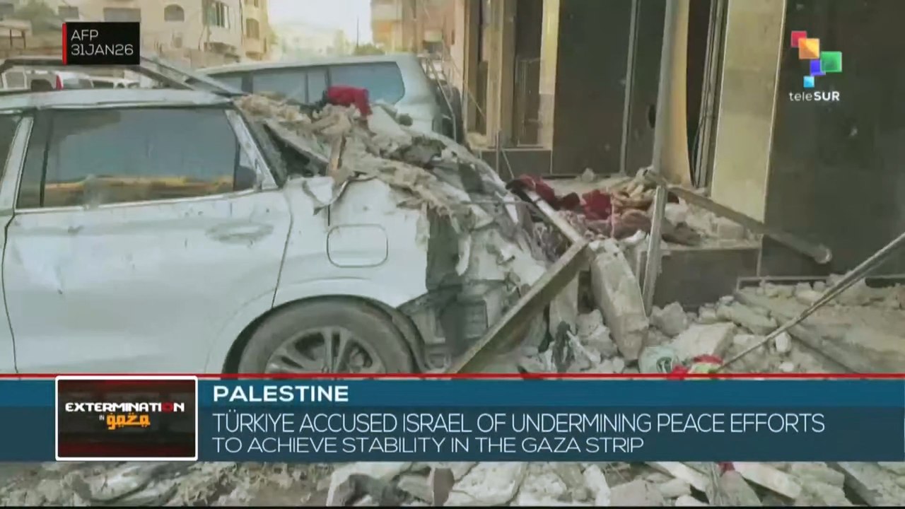 Türkiye accused Israel of undermining peace efforts to achieve stability in the Gaza strip