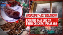 Ano ang mga parusa sa paglabag ng Food Safety Act? | GMA Integrated Newsfeed