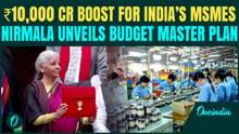 Budget 2026: Big PUSH for MSMEs With ₹10,000 Cr Boost; Govt to REVIVE 200 Legacy Industry Clusters