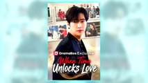 When Time Unlocks Love full short