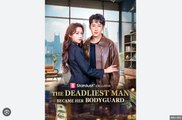 The Deadliest Man Became Her Bodyguard- Drama Movies English Sub