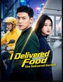 I Delivered Food, She Delivered Herself Drama Movies English Sub