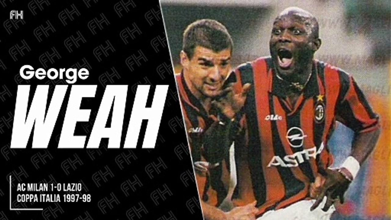 George Weah ● Goal and Skills ● AC Milan 1-0 Lazio ● Coppa Italia 1997-98
