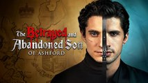 The Betrayed And Abandoned Son Of Ashford
