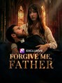 Forgive Me Father #shortical #englishsub