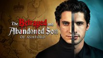 The Betrayed and Abandoned Son of Ashford ENGLISHSUB