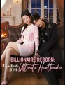 Billionaire Reborn Taming the Ultimate Heartbreaker #englishsub