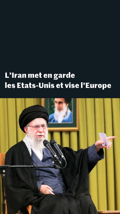 L’Iran met en garde les Etats-Unis en cas d’attaque et déclare les armées européennes comme « terroristes »