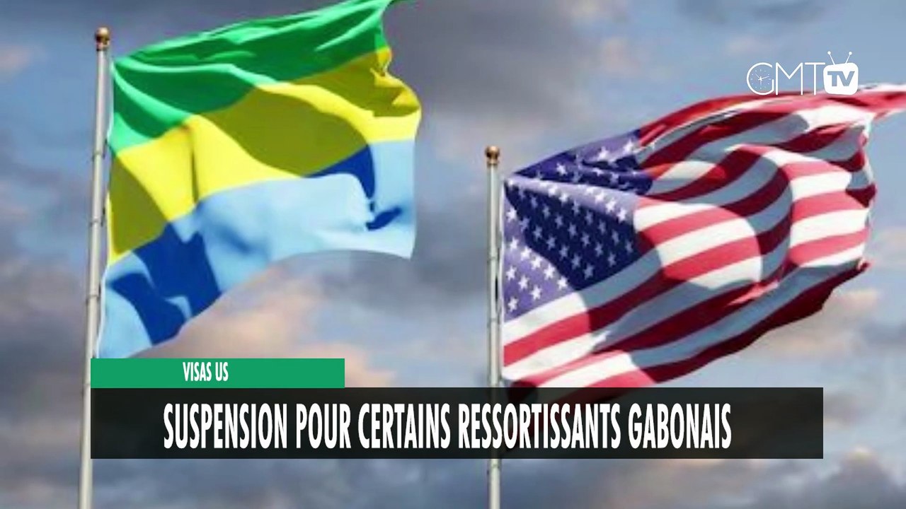 [#Reportage] Gabon : suspension de visas américains pour certains ressortissants