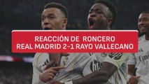Un penalti y mucho sufrimiento | Real Madrid 2.1 | Reacción de Roncero