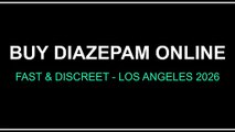 Buy Diazepam Online - 2026 Los Angeles Supply Chain Audit & Fast Delivery