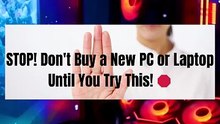 STOP! Don't Buy a New PC or Laptop Until You Try This! 🛑