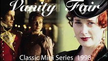 Vanity Fair | Classic Mini Series (1998) Episode 01