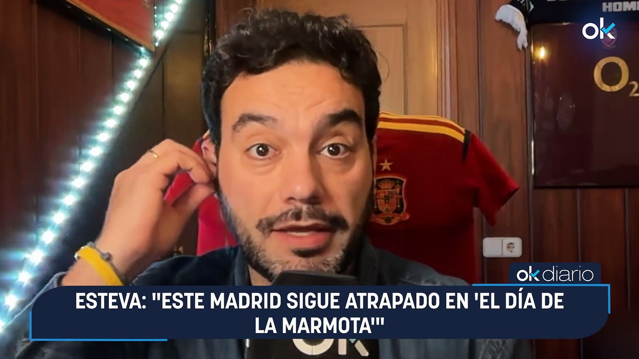 CONEXIÓN | Esteva: "Este Madrid sigue atrapado en 'El Día de la Marmota'"