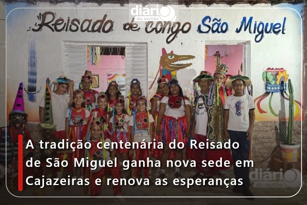 A tradição centenária do Reisado de São Miguel ganha nova sede em Cajazeiras e renova as esperanças