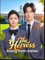 The Heiress Rising from Ashes Drama Movies English Sub