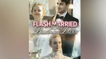 Flash Married To The Billionaire Daddy Englishsub