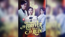 One Breath to Forever, One Breath to Ruin - Full Movie [Eng Sub] - Heartbreaking Love MEGA SHORT DRAMA