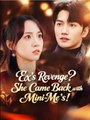 Ex's Revenge She Came Back with Mini-Me's - Full Movies English Sub