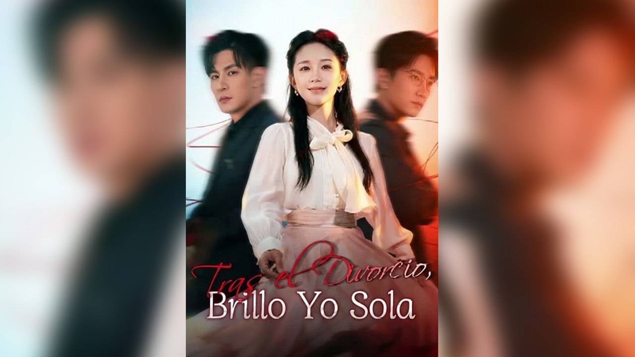 Tras el Divorcio, Brillo Yo Sola - Película Completa [Español] - Mujer Empoderada
