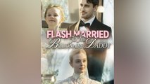 Flash Married To The Billionaire Daddy Full Version