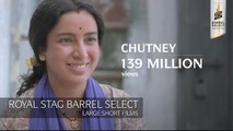 Chutney - Tisca Chopra, Rasika Dugal, Adil Hussain - Royal Stag Barrel Select Shorts
