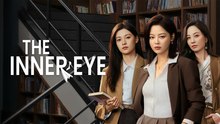 The Inner Eye Episode 7