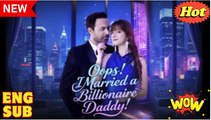 [Hot 2026] 🍀❣️Flash Married to the Billionaire Daddy #FULL EPISODE