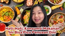 Hati-Hati, Konsumsi Makanan Ini Bisa Picu Penuaan Dini-Tips Kesehatan