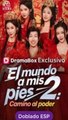 [Doblado ESP] El mundo a mis pies 2 peliculas completa