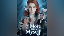 Love You More Than Myself Englishsub