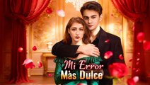 Mi Error Más Dulce Episódio Completo [ Nuevos drama 2026 ]