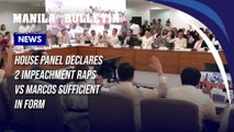 House panel declares 2 impeachment raps vs Marcos sufficient in form