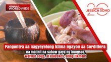 Maiinit na sabaw gaya ng bungsos, watwat soup, at kaleskes, ating tikman! | Kapuso Mo, Jessica Soho