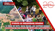 Protesta sa minahan sa Dupax del Norte, Nueva Vizcaya, mas tumitindi | Kapuso Mo, Jessica Soho