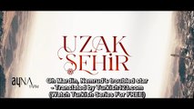 Uzak Sehir - Episode 42 (English Subtitles)