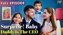 Surprise ! Baby Daddy Is The CEO