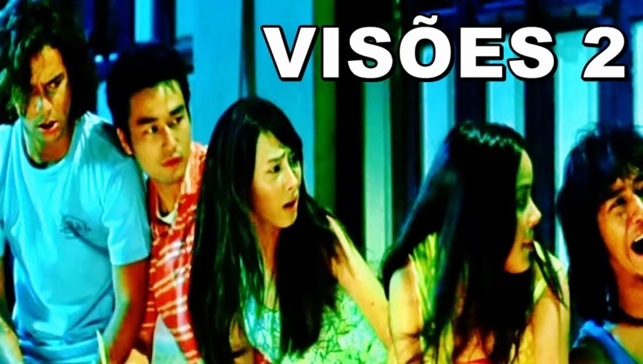 VISÕES 2 - FILME COMPLETO DUBLADO (2005)
