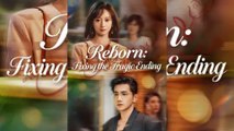 [New Drama] Reborn: Fixing the Tragic Ending - Full Movie HD (Eng Sub) | Chinese Rebirth & Revenge Drama MEGA SHORT DRAMA