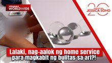 Lalaki, nag-aalok ng home service para magkabit ng bulitas sa ari?! | Kapuso Mo, Jessica Soho