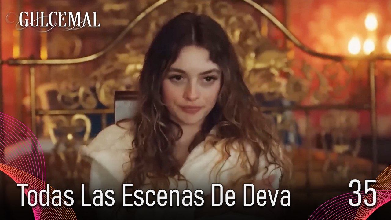 Todas Las Escenas De Deva 35 - Gulcemal