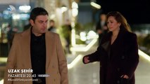 Uzak Şehir 48.Bölüm Fragman izle
