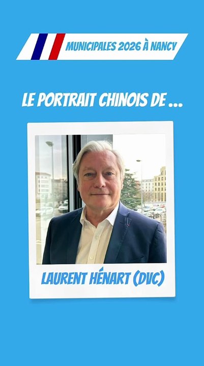 Municipales 2026 à Nancy : le portrait chinois de Laurent Hénart
