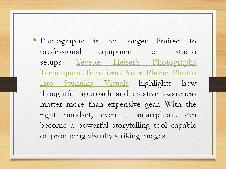 Smart Photography Techniques That Elevate Everyday Phone Images