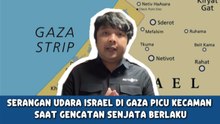 Serangan Udara Israel di Gaza Picu Kecaman Saat Gencatan Senjata Berlaku